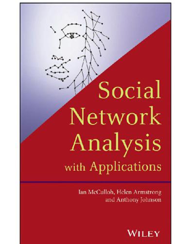 Social network analysis with applications