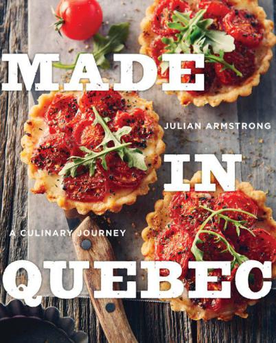 Made in Quebec: a culinary journey