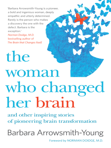 The woman who changed her brain: unlocking the extraordinary potential of the human mind