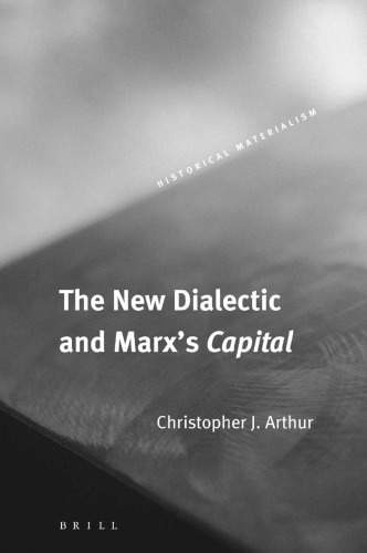 The new dialectic and Marx's Capital