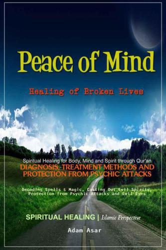 Peace of Mind: Healing of Broken Lives