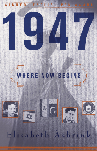 1947: when now begins