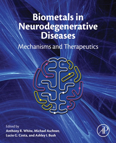 Biometals in neurodegenerative diseases: mechanisms and therapeutics