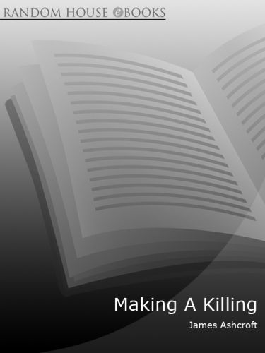 Making A Killing: the Explosive Story of a Hired Gun in Iraq