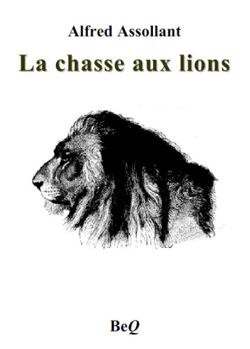 La chasse aux lions