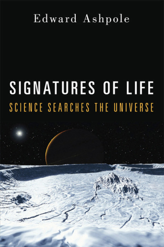Signatures of life: science searches the universe