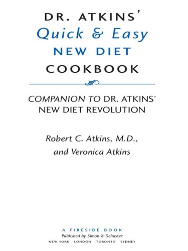 Dr. Atkins' Quick & Easy New Diet Cookbook