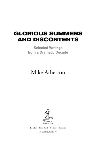 Glorious summers and discontents: looking back on the ups and downs from a dramatic decade