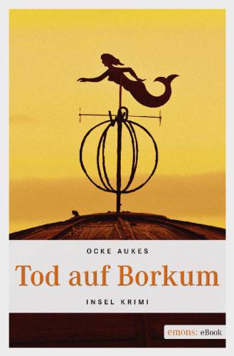 Tod auf Borkum: Insel Krimi