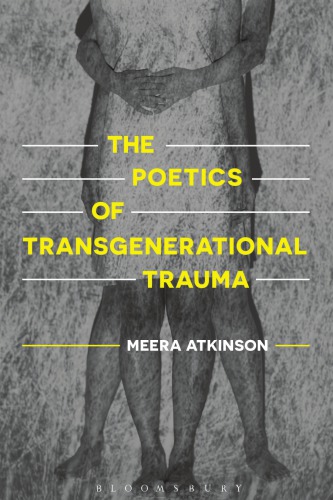 The poetics of transgenerational trauma