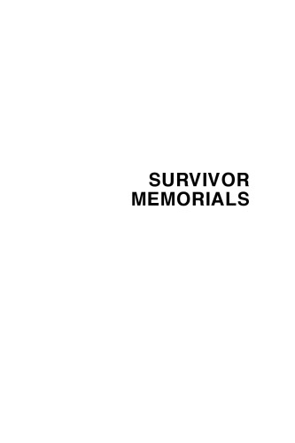 Survivor Memorials: Remembering Trauma and Loss in Contemporary Australia
