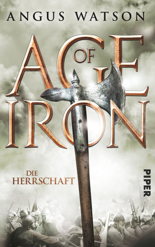 Age of Iron Die Herrschaft