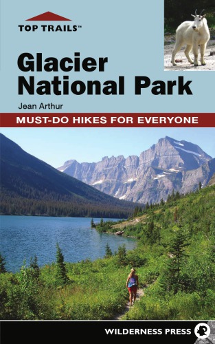 Glacier National Park: must-do hikes for everyone