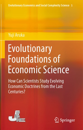 Evolutionary Foundations of Economic Science: How Can Scientists Study Evolving Economic Doctrines from the Last Centuries?