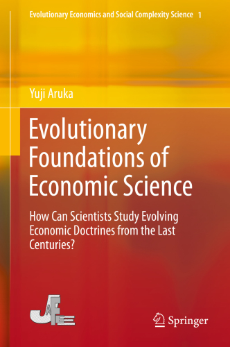 Evolutionary foundations of economic science: how can scientists study evolving economic doctrines from the last centuries?