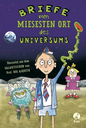 Briefe vom miesesten Ort des Universums