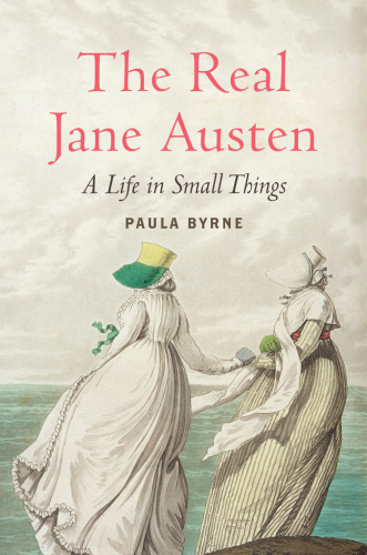 The real Jane Austen: a life in small things