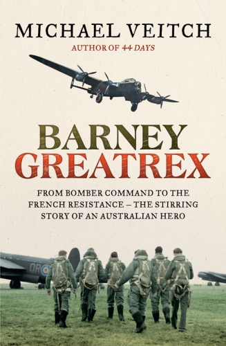 Barney Greatrex: from bomber command to the French Resistance