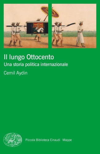 Il lungo ottocento: una storia politica internazionale