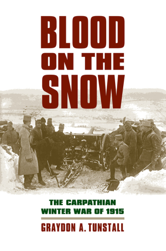 Blood on the snow: the Carpathian winter war of 1915