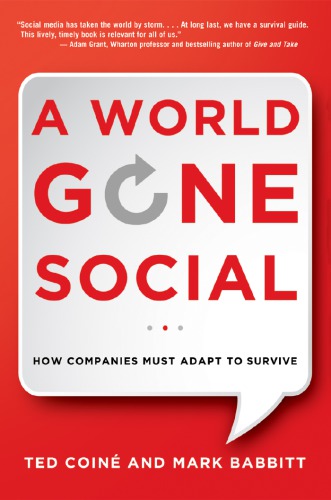 Mark Babbit and Ted Coiné on A World Gone Social