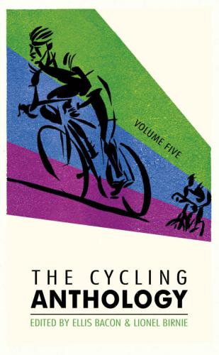 The Cycling Anthology: Volume Five: 5