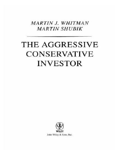 The Aggressive Conservative Investor