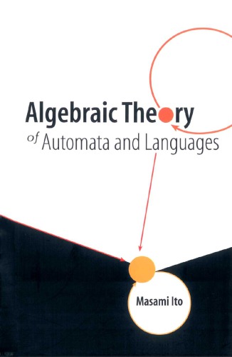 Algebraic theory of automata and languages