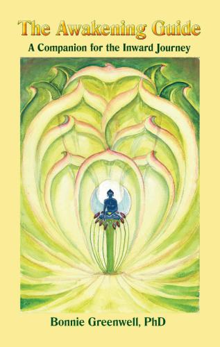 The Awakening Guide: A Companion for the Inward Journey