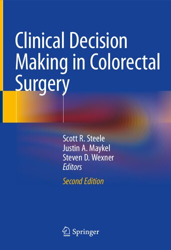 Clinical decision making in colorectal surgery.