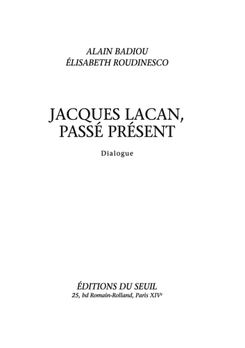 Jacques Lacan, passé présent dialogue