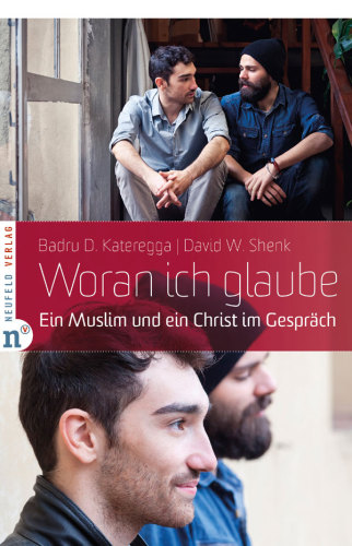 Woran ich glaube;ein muslim und ein christ im gesprach