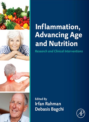 Inflammation, advancing age and nutrition research and clinical interventions