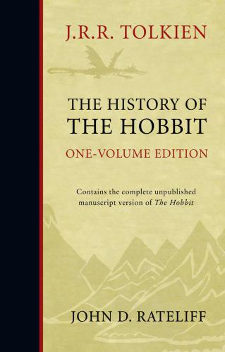 The History of the Hobbit: Mr Baggins and Return to Bag-End: Mr Baggins v. 1