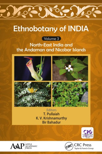 Ethnobotany of India. Volume 3, North-east India and Andaman and Nicobar Islands