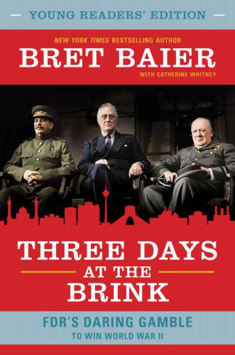 Three Days at the Brink: Young Readers' Edition