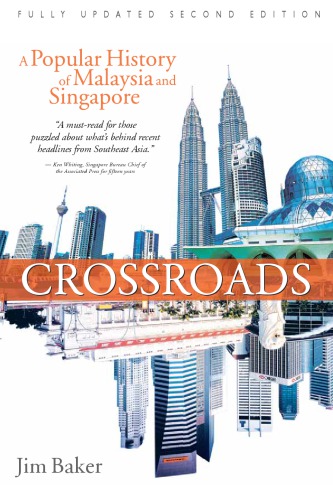Crossroads: a popular history of Malaysia & Singapore