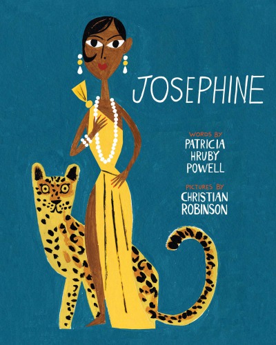 Josephine: the dazzling life of Josephine Baker