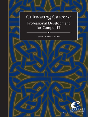 Cultivating Careers: Professional development for campus IT