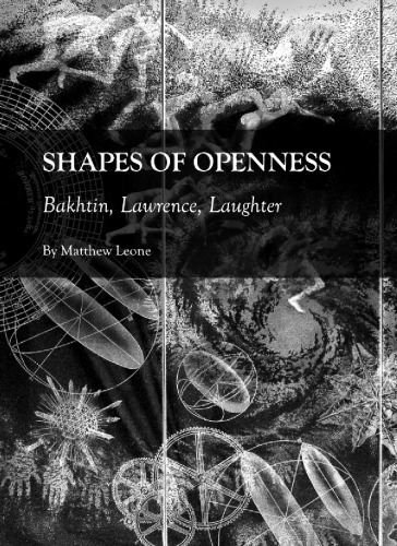 Shapes of openness: Bakhtin, Lawrence, laughter