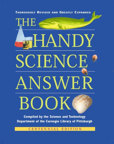 Handy Science Answer Book (The handy answer book series)