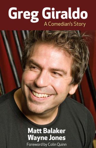 Greg Giraldo: A Comedian's Story
