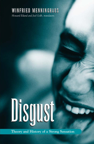 Disgust: The Theory and History of a Strong Sensation