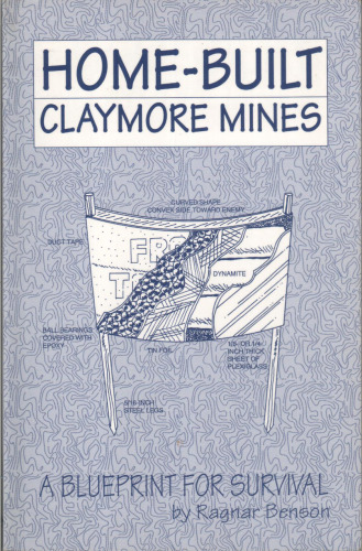 Home-Built Claymore Mines: A Blueprint For Survival