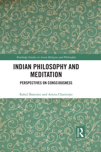 Indian philosophy and meditation: perspectives on consciousness