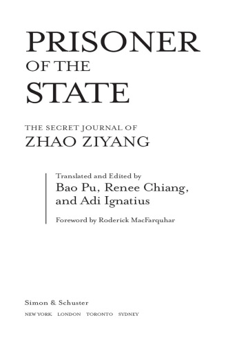 Prisoner of the State: the Secret Journal of Premier Zhao Ziyang