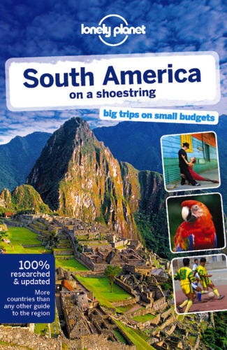 Lonely Planet South America on a Shoestring