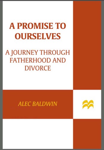 A Promise to Ourselves: A Journey Through Fatherhood and Divorce