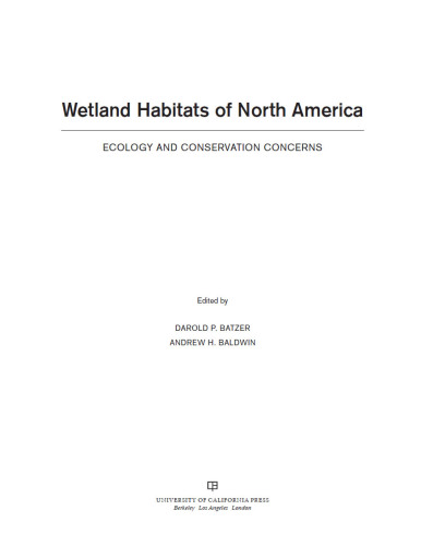 Wetland habitats of North America: ecology and conservation concerns
