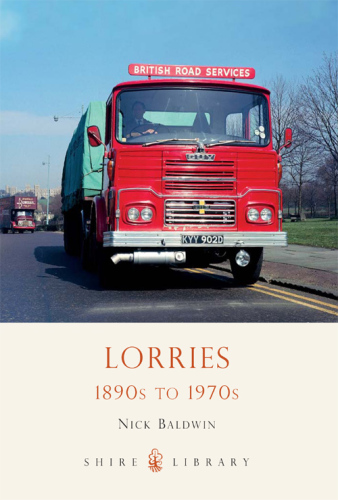 Lorries: 1890s To 1970s